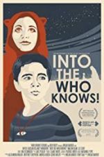 Watch Into the Who Knows! FMoviesFree