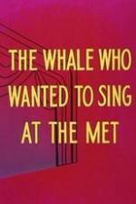 Watch Willie the Operatic Whale FMoviesFree
