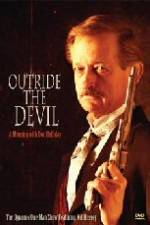 Watch Outride the Devil: A Morning with Doc Holliday FMoviesFree