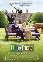 Watch I'll Be There FMoviesFree