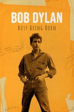 Watch Bob Dylan: Busy Being Born FMoviesFree