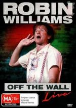 Watch Robin Williams: Off the Wall FMoviesFree