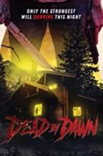Watch Dead by Dawn FMoviesFree