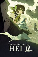 Watch The Legend of Hei 2 FMoviesFree