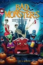 Watch Bad Monsters FMoviesFree