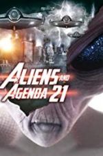 Watch Aliens and Agenda 21 FMoviesFree
