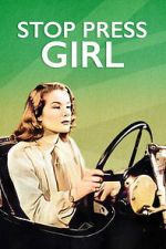 Watch Stop Press Girl FMoviesFree