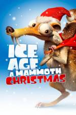 Watch Ice Age A Mammoth Christmas FMoviesFree
