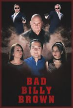 Watch Bad Billy Brown FMoviesFree