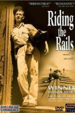 Watch Riding the Rails FMoviesFree
