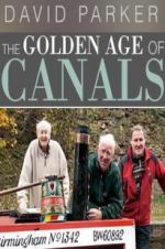 Watch The Golden Age of Canals FMoviesFree