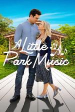 Watch A Little Park Music FMoviesFree
