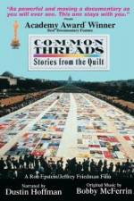 Watch Common Threads: Stories from the Quilt FMoviesFree
