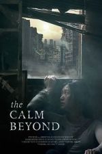 Watch The Calm Beyond FMoviesFree