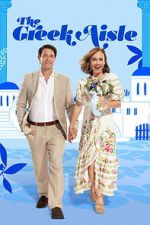 Watch The Greek Aisle FMoviesFree