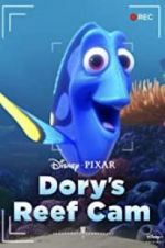Watch Dory\'s Reef Cam FMoviesFree