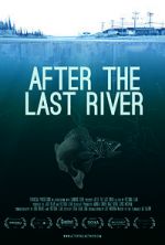 Watch After the Last River FMoviesFree