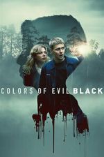 Watch Colors of Evil: Black FMoviesFree