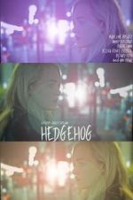 Watch Hedgehog FMoviesFree