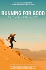 Watch Running for Good: The Fiona Oakes Documentary FMoviesFree