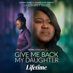 Watch Give Me Back My Daughter FMoviesFree