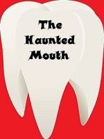 Watch The Haunted Mouth FMoviesFree