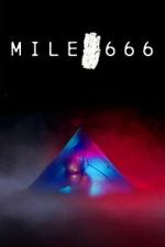 Watch Mile 666 FMoviesFree