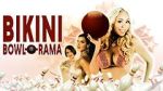 Watch Bikini Bowl-O-Rama FMoviesFree