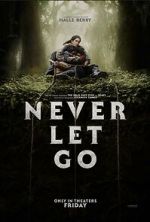 Watch Never Let Go FMoviesFree