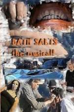 Watch Bath Salts the Musical FMoviesFree