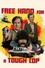 Watch Free Hand for a Tough Cop FMoviesFree
