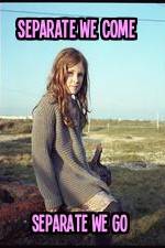 Watch Separate We Come, Separate We Go FMoviesFree