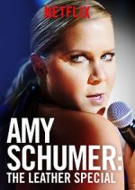 Watch Amy Schumer: The Leather Special (TV Special 2017) FMoviesFree