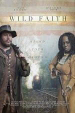 Watch Wild Faith FMoviesFree