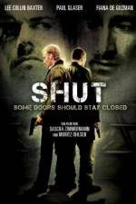 Watch Shut FMoviesFree