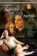 Watch Dracula\'s Fiancee FMoviesFree