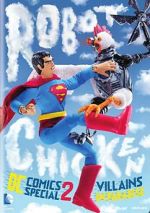 Watch Robot Chicken DC Comics Special II: Villains in Paradise FMoviesFree