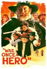 Watch Was Once a Hero FMoviesFree