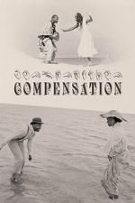 Watch Compensation FMoviesFree