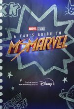 Watch A Fan\'s Guide to Ms. Marvel (Short 2022) FMoviesFree