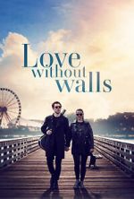 Watch Love Without Walls FMoviesFree
