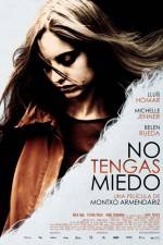 Watch No Tengas Miedo FMoviesFree