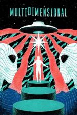 Watch Multidimensional FMoviesFree