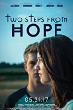 Watch Two Steps from Hope FMoviesFree