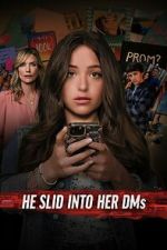 Watch He Slid Into Her DMs FMoviesFree