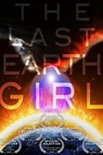 Watch The Last Earth Girl FMoviesFree