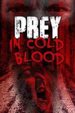 Watch Prey in Cold Blood FMoviesFree