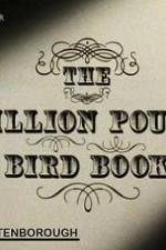 Watch The Million Pound Bird Book FMoviesFree