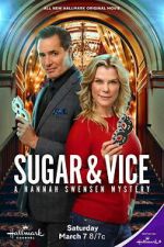 Watch Sugar & Vice: A Hannah Swensen Mystery FMoviesFree