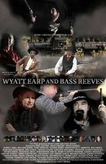 Watch Wyatt Earp and Bass Reeves FMoviesFree